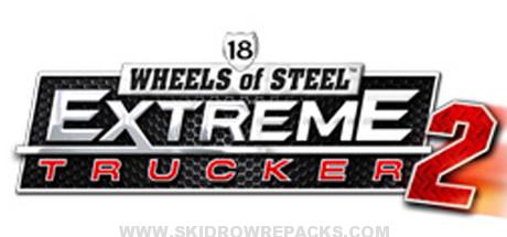 18 Wheels of Steel Extreme Trucker 2 Cracked Skidrow