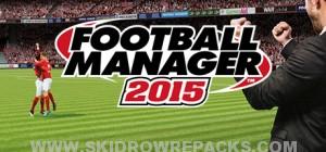 Football Manager 2015 Full Version