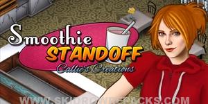 Smoothie Standoff Callies Creations v1.0 Full Version