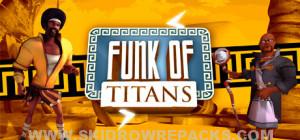 Funk of Titans Full Version