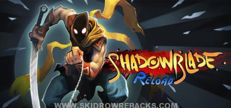 Shadow Blade Reload Full Crack