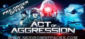 Act of Aggression Full Version