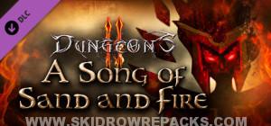 Dungeons 2 A Song of Sand and Fire Full Version