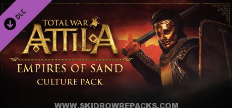 Total War ATTILA Empires of Sand Culture Pack Full Version