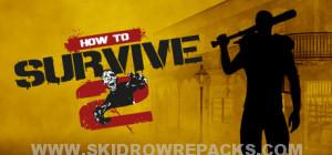 How to Survive 2 Full Version