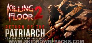 Killing Floor 2 Digital Deluxe Edition V1020 Incl Ultimate Launcher Cracked