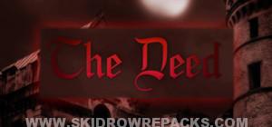 The Deed Full Version