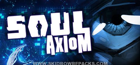 Soul Axiom Full Version