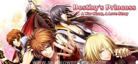 Destiny’s Princess A War Story, A Love Story Full Version