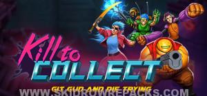 Kill to Collect Full Version