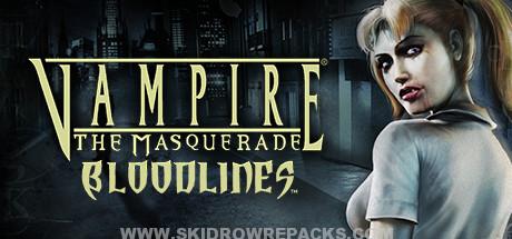 Vampire The Masquerade Bloodlines Full Version