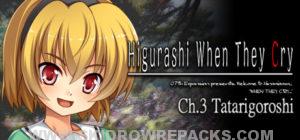 Higurashi When They Cry Hou - Ch.3 Tatarigoroshi Full Version