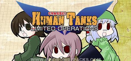 War of the Human Tanks – Limited Operations Full Version