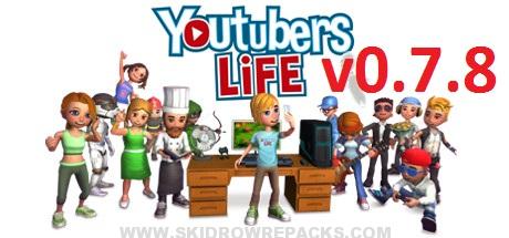 Youtubers Life v0.7.8 Full Version