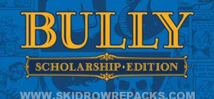Bully Scholarship Edition Free Download