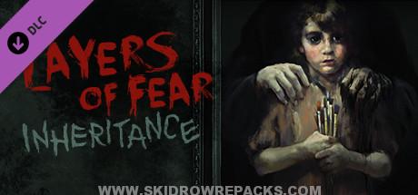 Layers of Fear Inheritance Full Version