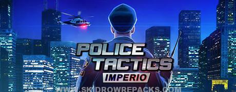 Police Tactics Imperio Full Version