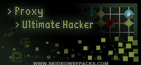 Proxy – Ultimate Hacker Full Version