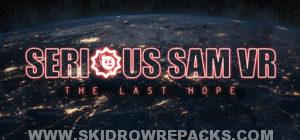 Serious Sam VR The Last Hope Full Version