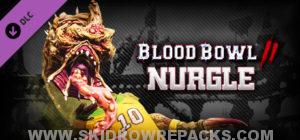 Blood Bowl 2 – Nurgle Full Version