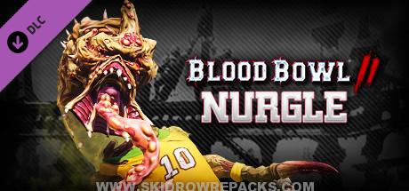 Blood Bowl 2 - Nurgle Full Version