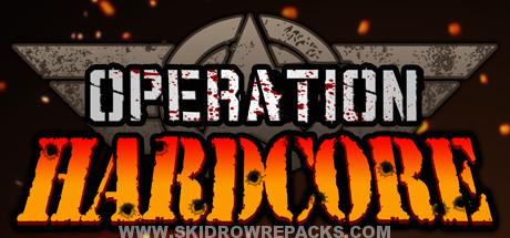 Operation Hardcore Free Download