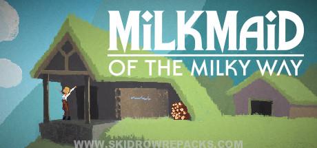 Milkmaid of the Milky Way Free Download