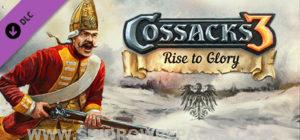 Cossacks 3 Rise to Glory Full Version