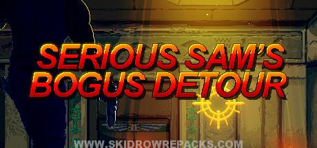 Serious Sam’s Bogus Detour Full Version