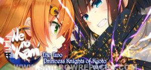 Ne no Kami – The Two Princess Knights of Kyoto Part 2 Free Download