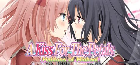 A Kiss For The Petals – Maidens of Michael Free Download
