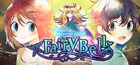 Mhakna Gramura and Fairy Bell Free Download