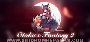 Otaku’s Fantasy 2 Free Download