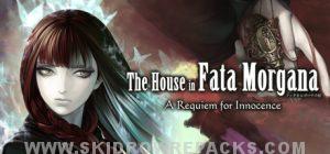 The House in Fata Morgana A Requiem for Innocence Full Version