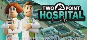 Two Point Hospital Full Version