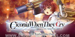Ciconia When They Cry - Phase 1 For You the Replaceable Ones Free Download