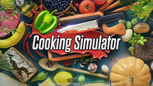 Cooking Simulator Free Download
