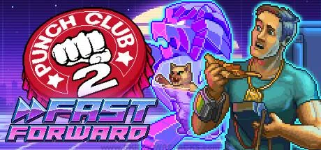 Punch Club 2: Fast Forward Free Download