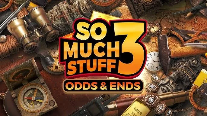 So Much Stuff 3 – Odds & Ends Collector’s Edition Free Download