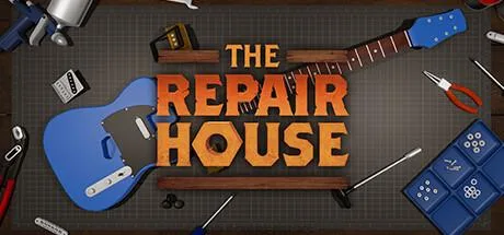 The Repair House: Restoration Sim Free Download