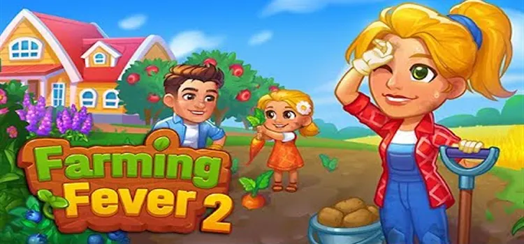 Farming Fever 2 Free Download