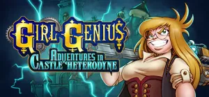 Girl Genius: Adventures In Castle Heterodyne Free Download