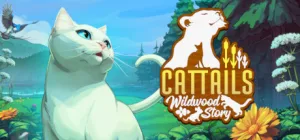 Cattails – Wildwood Story Free Download