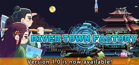 River Town Factory V1.0.1.0207.1 Free Download